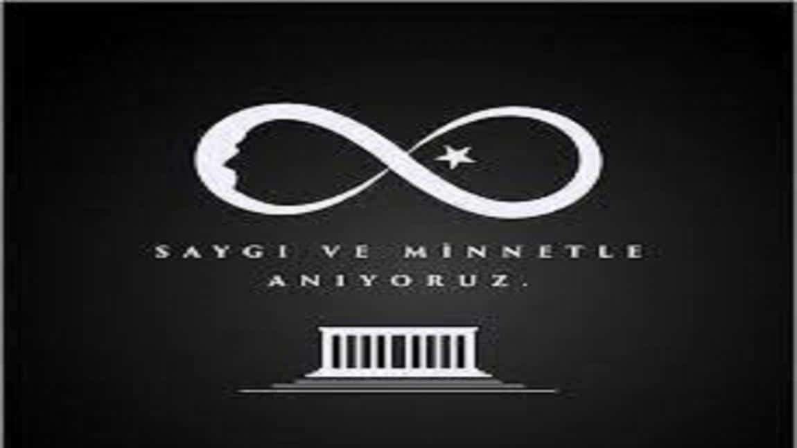 Cumhuriyetimizin Kurucusu, Ulu Önder Mustafa Kemal Atatürk'ü, Ölümünün 84'üncü Yılında Saygı, Minnet ve Şükranla Anıyoruz.