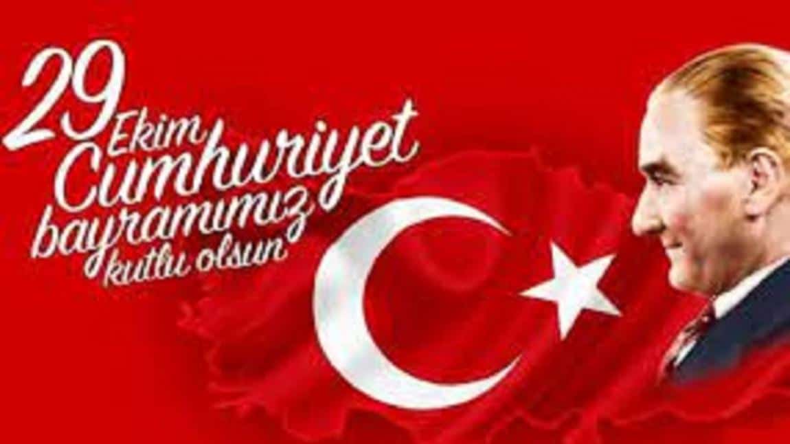  29 Ekim Cumhuriyet Bayramımız Kutlu Olsun.